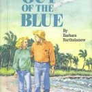 Out of the Blue by Barbara Bartholomew (1985) Hardback