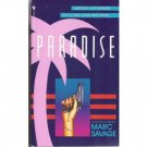 Paradise by Marc Savage LARCENY-LUST-MURDER pb