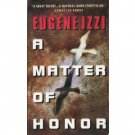 A Matter of Honor by Eugene Izzi (1998) PB