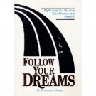 Follow Your Dreams by Conway (1995)