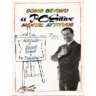 GOING BEYOND a POSitive MENTAL  Attitude by  Wilkins