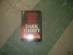 DARK THIRTY TERRY KAY  PB