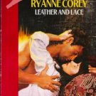 Leather and Lace by Ryanne Corey (1991)