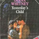 Yesterday's Child   Diana Whitney   PB