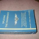 Splicing The Mainbrace by Malcolm E. Wolfe (2004)
