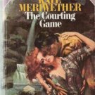The Courting Game by Kate Meriweather ( 1984 )