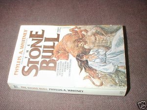 The Stone Bull by Phyllis A. Whitney (1977)