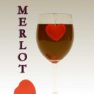 You Had Me At Merlot