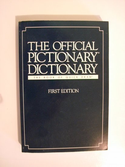 The Official Pictionary Dictionary - First Edition