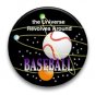 The universe revolves around baseball