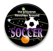 The universe revolves around soccer