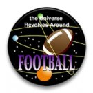 The universe revolves around football