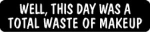 Bumper Sticker driving  Vinyl Decal Car window  -