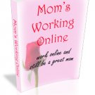 Mom's Working Online - ebook