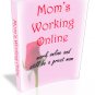 Mom's Working Online - ebook