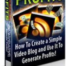 Video Blogging Profits - ebook