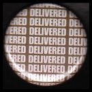 Delivered in Pink on Brown Background, One Inch Religious Button Badge Pin - 1160