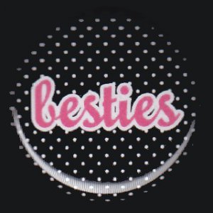 Besties on Black Polka Dot Background, 1 Inch BFF Button Badge Pinback - 2142