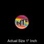 BFFL on Orange Rainbow Background, 1 Inch Friendship Button Badge Pinback - 2156