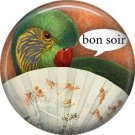 Bon Soir, Talking Birds 1 Inch Pinback Button Badge Pin - 4003