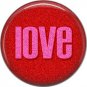 Wild Love Red and Pink Love Valentine's Day 1 Inch Pinback Button Badge Pin - 2143
