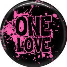 Wild Love One Love Valentine's Day 1 Inch Pinback Button Badge Pin - 2151
