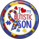 I Love my Autistic Son with Puzzle Border, Autism Awareness 1 Inch Pinback Button Badge - 6021