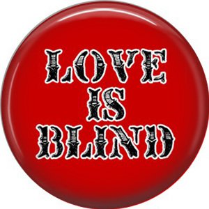 Wild Love Red Love is Blind Valentine's Day 1 Inch Pinback Button Badge Pin - 2163
