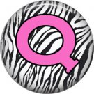 Pink Q on Zebra Print Background, 1 Inch Alphabet Initial Button Badge Pinback