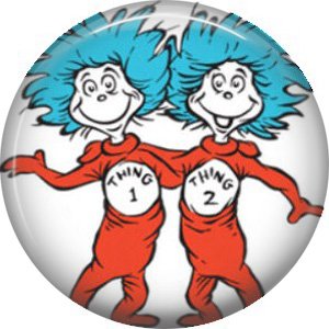 Thing 1 and Thing 2, Dr. Seuss 1 Inch Pinback Button Badge - 6036