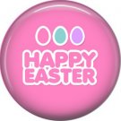 Happy Easter on Pink Background 1 Inch Button Badge Pin Pinback Button - 2066