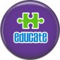 Educate on Purple, Autism Awareness 1 Inch Button Badge Pin - 0507