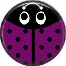 Purple Ladybug, 1 Inch Button Badge Pinback - 2521