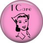 I Care, 1 Inch Button Badge Pin of Occupation Nurse - 0267
