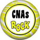 CNAs Rock, 1 Inch Button Badge Pin of Occupation Nurse - 0262