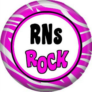 RNs Rock, 1 Inch Button Badge Pin of Occupation Nurse - 0260