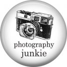Photography Junkie on White, 1 Inch Photography Crafts and Hobbies Button Badge Pinback - 1434