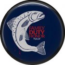 Family Duty Honor House Tully, Television Favorites 1 Inch Pinback Button Badge - 5007