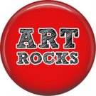 1 Inch Art Rocks on Red Background, Teacher Appreciation Button Badge Pin - 0872