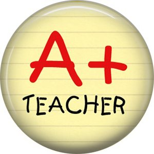 1 Inch A+ Teacher in Red, Teacher Appreciation Button Badge Pin - 0873