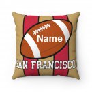 Personalized Football SAN FRANCISCO Throw, Sofa, Couch Square Pillow CASE ONLY