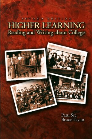 Higher Learning: Reading and Writing About College