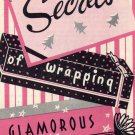 Dennison's Giveaway Booklet, Secrets of Wrapping Glamorous Gift Packages c.1950