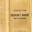 Barrett's Clerkship Documents, Supervisor's Warrant, Report & Account Forms c.1872
