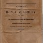 Anti-Slavery Speech, The Rebellion, Its Causes & Consequences, J. M. Ashley c.1861