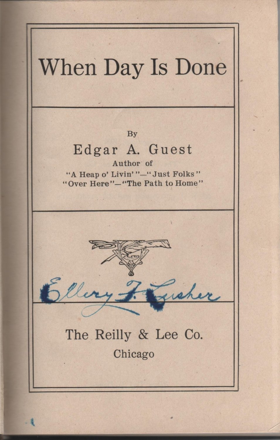 When Day is Done by Edgar A. Guest, Pocket Edition, Inspirational c.1921