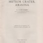 Meteor Crater Arizona, Science Guide Book No. 92, Clyde Fisher c.1946