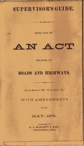 Barrett's Clerkship Documents, Supervisors Guide for Roads and Highways c.1874
