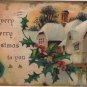Christmas Card, Wintery Scene with Snow Covered Roof, Embossed c.1913