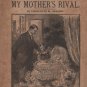 My Mother's Rival, Charlotte Braeme, Leisure Hour Library 34 c.1901